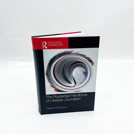 Routledge Handbook, Lifestyle Journalism, Medienhandbuch, umfassende Analyse der Lifestyle-Journalismus-Praktiken.